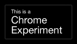 This is a Chrome experiment.